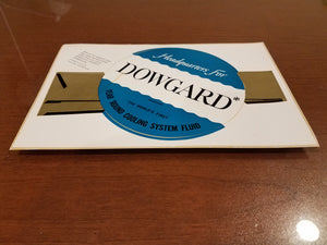 Dowgard Antifreeze 1960s NOS Decal