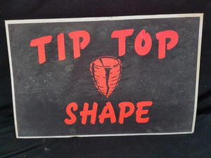 Auto Dealership Original Blacklight "Tip Top Shape" Advertising Sign 22"x14"